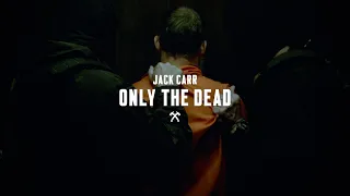 ONLY THE DEAD - Official Trailer | IRONCLAD