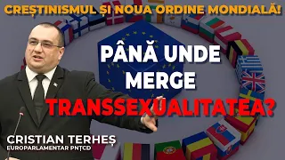 De la normalitate şi natural la Noua Ordine Mondială și transsexualism - Cristian Terheș