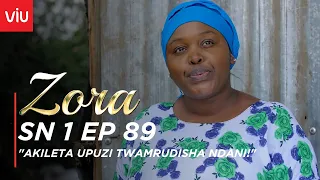 VIUSASA: ZORA EPISODE 89