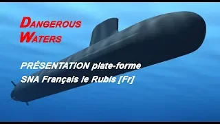 Presentation of the French SSN Rubis class