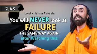 You will NEVER look at FAILURE the same way | Swami Mukundananda | Bhagavad Gita