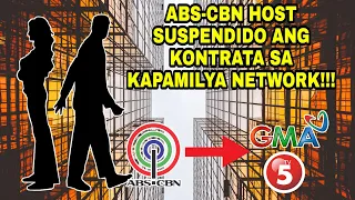 KAPAMILYA HOST SUSPENDIDO KONTRATA SA ABS-CBN! MAARI NANG UMALIS LUMIPAT SA KABILANG NETWORK!!! ❤️💚💙