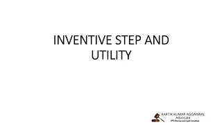 Inventive step and utility
