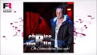 Chriss Martin - Oh scheisse tut das weh (Hörprobe)