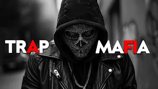 Mafia Music 2024 ⚡ Best of Trap 🔥 Best Gangster Rap Mix - Hip Hop & Trap Music 2024