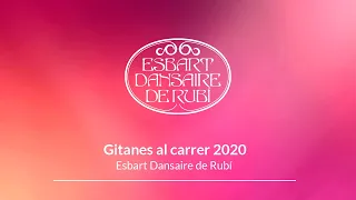 Gitanes al Carrer 2020 - #balletsconfinats - Esbart Dansaire de Rubí