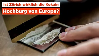 Ist Zürich wirklich die Kokain Hochburg von Europa?