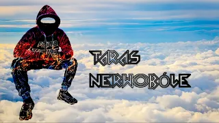 TARAS - NERWOBÓLE