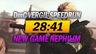 New Game Nephilim Speedrun in 28:41 | DmC: Devil May Cry Definitive Edition Vergil's Downfall