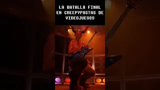 La Batalla Final en las Creepypastas