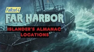 Fallout 4 Far Harbor DLC - All Islanders Almanac Locations