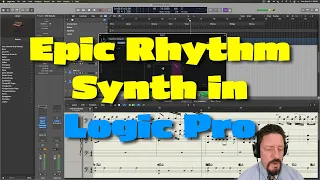 Epic Rhythm Synth in Logic Pro (Retro Synth + Step FX + Remix FX + Step Sequencer + EQ)