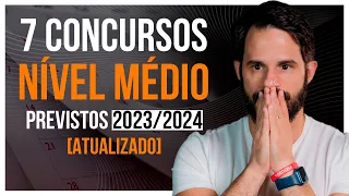 7 BIG CONCURSOS NÍVEL MÉDIO 2023 [PARA COMEÇAR AGORA🔥]