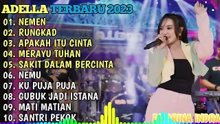 NEMEN - RUNGKAD - APAKAH ITU CINTA - MERAYU TUHAN - SAKIT DALAM BERCINTA 🎵 OM ADELLA TERBARU 2024