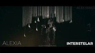 Alexia - Interstelar [Alex Mako Remix]