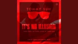 It's No Illusion (Extended Vocal Disco Mix)