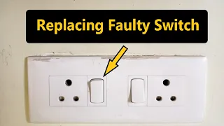 Replacing Faulty Electric Switch Button | Faulty light fan or socket switch
