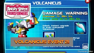 Angry Birds Transformers: Second Volcanicus event!