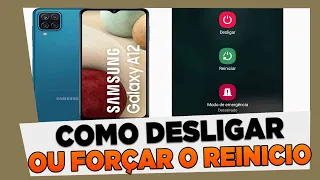 Como Desligar e Forçar o Reinicio do Samsung Galaxy A12