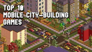 TOP 10 Free Mobile City-Building Simulators on IOS/Android (2020)