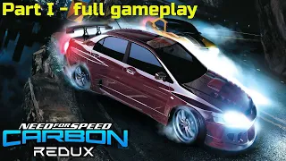 NFS Carbon 2022 full gameplay walkthrough PART I- REDUX Graphics Mod, new cars no fps cap