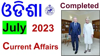 July Odisha Current Affairs 2023 Complete | #odishacurrentaffairs #ossc #osscexam #opsc #osssc