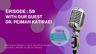 S7 : E59 - Dr. Pejman Katiraei: Mold, ADHD, Autism, and Airway