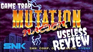 Game Trap Useless Review -Mutantion Nation