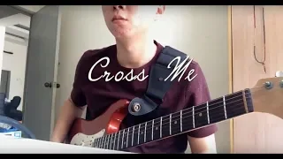 ED SHEERAN - CROSS ME - GUITAR COVER