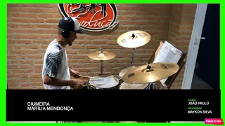Ciumeira - Marília Mendonça | Drum cover RAW (João)