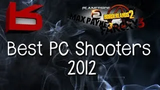 TOP 5 - Best PC Shooting Games 2012