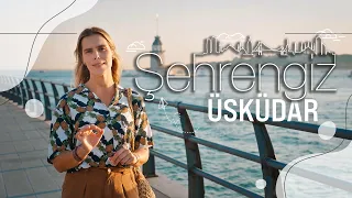 ŞEHRENGİZ | ÜSKÜDAR