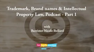 Trademark, Brand names & Intellectual Property Law, Podcast - Part 1 - Video Preview