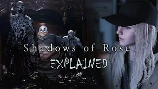 Shadows of Rose [RE8 DLC] Explained