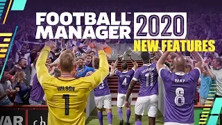 #FM20  | GAMEPLAY FEATURES TRAILER  |  FOOTBALL MANAGER 2020 [4K]
