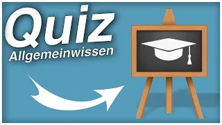 Quiz Allgemeinwissen - 10 Fragen #Quiz