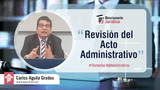 Revisión del ACTO ADMINISTRATIVO | Derecho Administrativo | Diccionario Jurídico 44