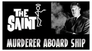 THE SAINT Murderer Aboard Ship RADIO DRAMA