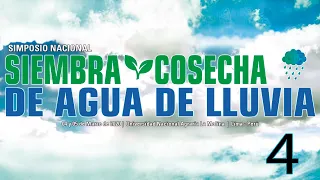 Simposio Siembra y Cosecha de Agua - Gestión de las fuentes de siembra y cosecha de agua