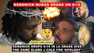 6:16 in LA Drake DISS – NEW Kendrick Drop, The Game SNAPS at J Cole For Diluting Hiphop with Apology