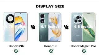 Honor X9b vs Honor 90 vs Honor Magic 6 Pro| Full video comparison