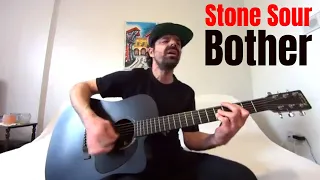 Bother - Stone Sour [Acoustic Cover by Joel Goguen]