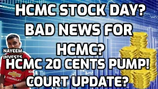 $HCMC STOCK $1! REVERSE SPLIT?HCMC DOUBLED! BAD HCMC NEWS? HCMC DAY FAIL? 20 CENTS! COURT UPDATE!