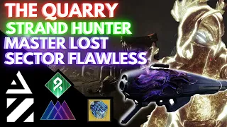 Solo Flawless The Quarry   Strand Hunter Master Lost Sector