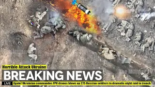 Again! Ukrainian commandos FPV drones blows up 275 Russian soldiers in dramatic night raid in trench