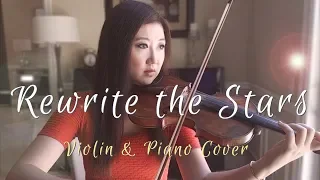 Rewrite The Stars - Violin Cover (The Greatest Showman Soundtrack) by Michelle Jin