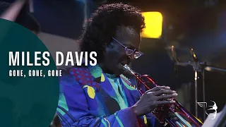 Miles Davis - Gone, Gone, Gone (with Quincy Jones & Orchestra Live At Montreux 1991)