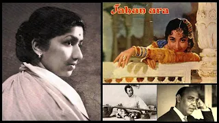 Lata Mangeshkar - Jahan Ara (1964) - 'woh chup rahe to'