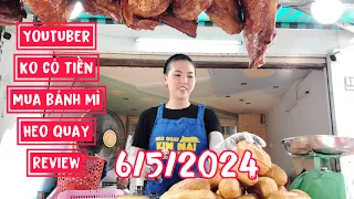 Youtuber nghèo nhất quả đất Không có tiền mua heo quay review LY LY chặt heo quay tố quá trời