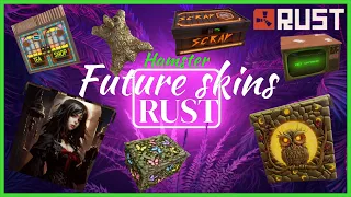 RUST. Future skins. Будущие скины